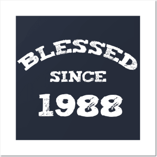 Blessed Since 1988 Cool Blessed Christian Birthday Posters and Art